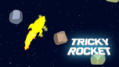 Tricky Rocket - Flying Through Space