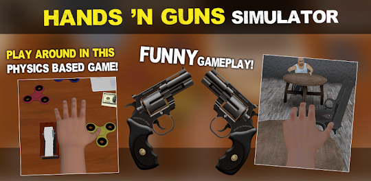 Hands 'n Guns Simulator
