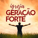 Cover Image of Download Igreja Geração Forte  APK