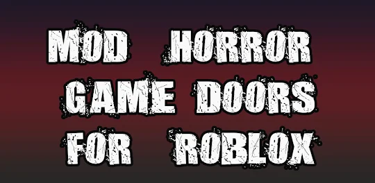 doors mod horror for roblox
