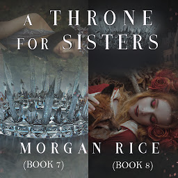图标图片“A Throne for Sisters (Books 7 and 8)”