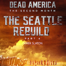 Icon image Dead America: Seattle Rebuild Part 4