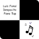 ピアノのタイル - Luis Fonsi Despacito - Androidアプリ