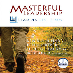 Imagem do ícone Masterful Leadership: Leading Like Jesus