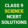 CLASS 9 SCIENCE NCERT SOLUTIONS | ALL CHAPTERS