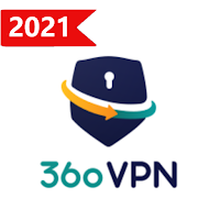 360 VPN : Unlimited Free VPN unblock app & sites