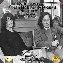 Obraz ikony: John Lennon's Sister Julia Baird In Conversation: The Chester Tapes 1983-1984