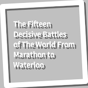 Top 24 Books & Reference Apps Like The Fifteen Decisive Battles of The World From Ma - Best Alternatives