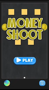 MoneyShoot - เกมสร้างรายได้