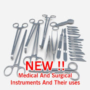 Medical and Surgical Instruments and Their Uses