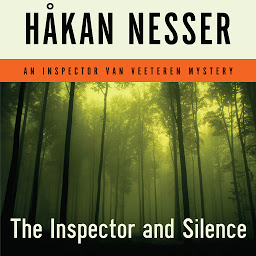 Icon image The Inspector and Silence: An Inspector Van Veeteren Mystery