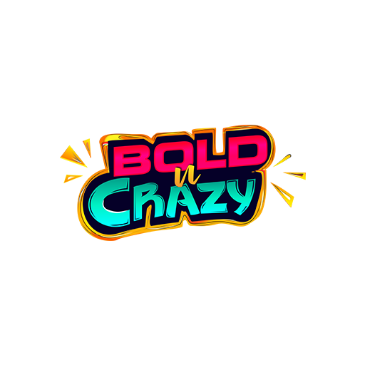 BoldnCrazy