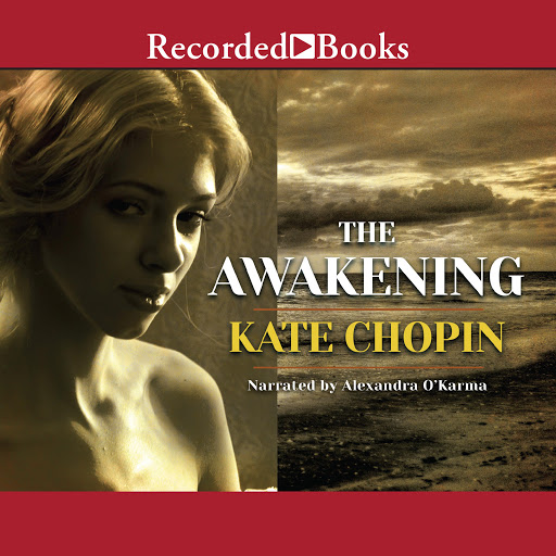 The Awakening by Kate Chopin Audiobooks on Google Play