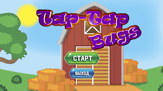 Tap-Tap Bugs