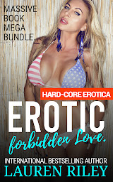 Obraz ikony: Erotic Forbidden Love: Hard-Core Erotic Content. Naughty Bad Girls.