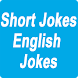 Short Funny Jokes English 2018 - Androidアプリ