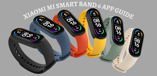 Xiaomi Mi Smart Band 6  guide
