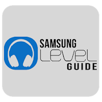 Guide For Samsung Level