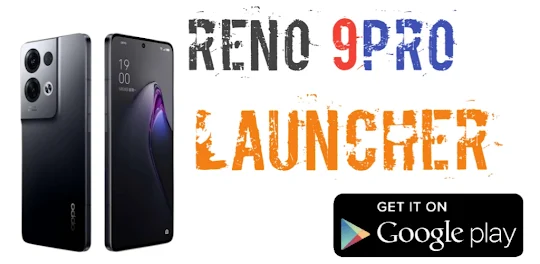 OPPO Reno 9Pro: Theme/Launcher