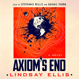 Icon image Axiom's End: A Novel