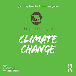 Icon image The Psychology of Climate Change
