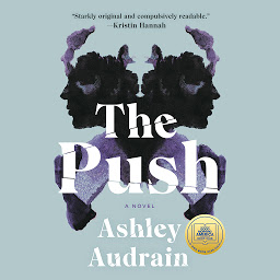 Imagem do ícone The Push: A GMA Book Club Pick (A Novel)