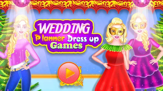 Wedding Planner Dress up Games