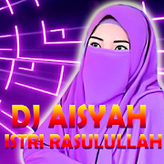 dj aisyah istri rasulullah