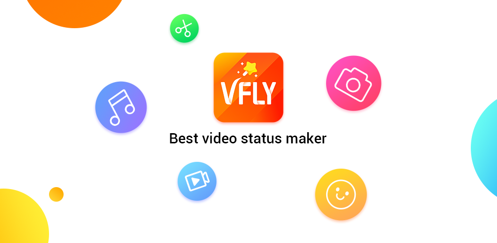 VFly: Video Editor&video Maker 