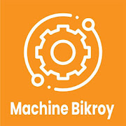 Machine Bikroy Buy & sell app in Bangladesh