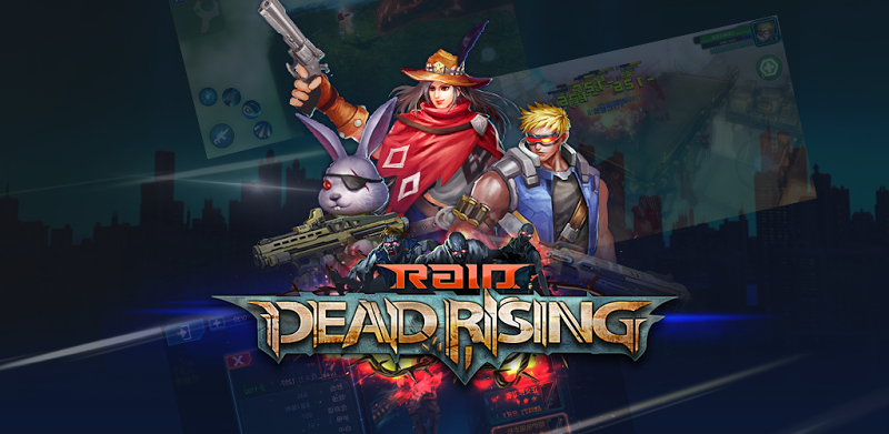 Raid:Dead Rising