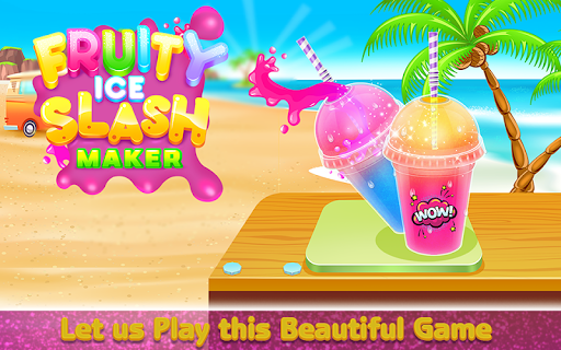 Fruity Ice Slash Maker