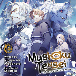 「Mushoku Tensei: Jobless Reincarnation (Light Novel) Vol. 14」圖示圖片