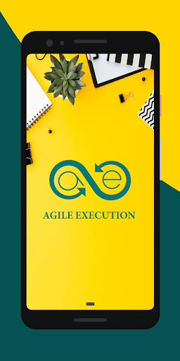 Agile Execution