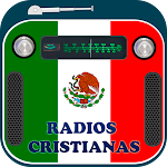 Cover Image of ダウンロード Radios Cristianas de Mexico-FM  APK