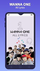 Wanna One (워너원) All Lyrics