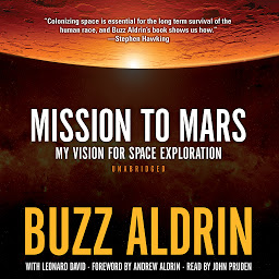Obraz ikony: Mission to Mars: My Vision for Space Exploration