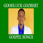Cover Image of Herunterladen GOODLUCK GOZBERT GOSPEL SONGS 1.0 APK