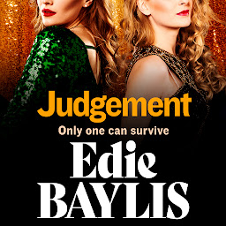 Icon image Judgement: The BRAND NEW instalment in Edie Baylis' absolutely thrilling gangland series