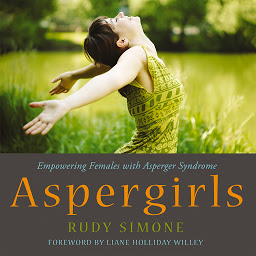 Icon image Aspergirls: Empowering Females with Asperger Syndrome