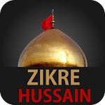 Zikre Hussain - Best Nohas App in Pakistan Apk