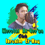 Cover Image of डाउनलोड Murotal Al-Quran Ibrohim El-Haq 2.2.5 APK