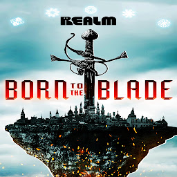 Icon image Born to the Blade: A Novel