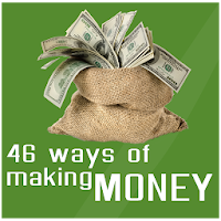 46 Ways to Making Money