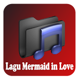Lagu Mermaid In Love mp3 icon