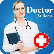 Doctor at home - doctor on demand for all diseases