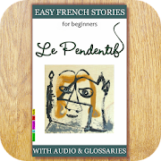 Top 41 Education Apps Like Easy French Stories, Le Pendentif, Sample - Best Alternatives