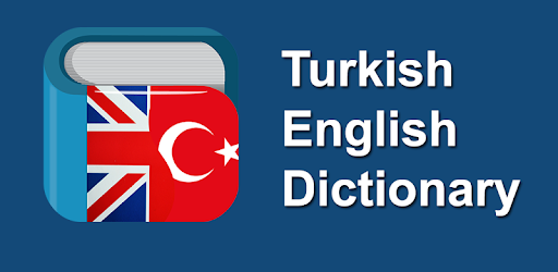 Turkish English Dictionary İngilizce Türkçe Sözlük - Apps on Google ...