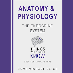 Icon image Anatomy and Physiology : The Endocrine System