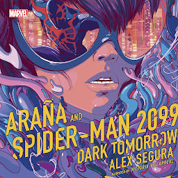 Icon image Araña and Spider-Man 2099: Dark Tomorrow